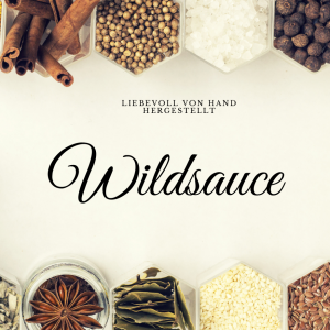 Wildsauce ca. 240ml (2 Portionen)